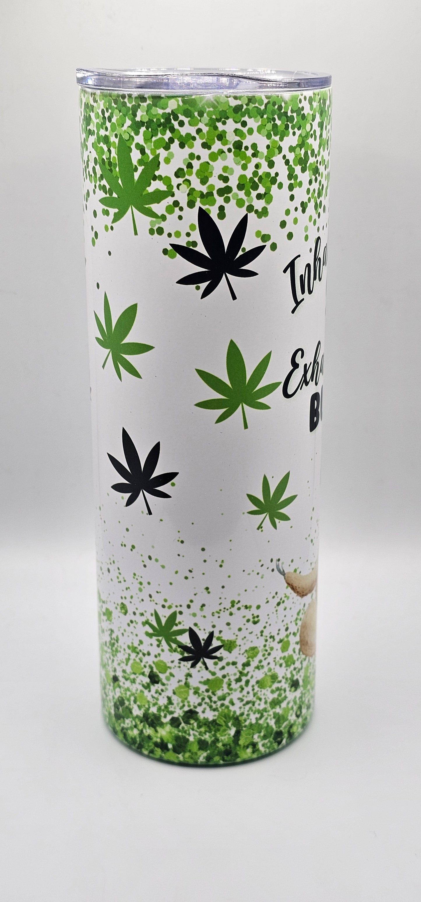 🌿 Inhale the Good Sh!t, Exhale the Bad Bullsh!t – 20oz Stainless Steel Tumbler